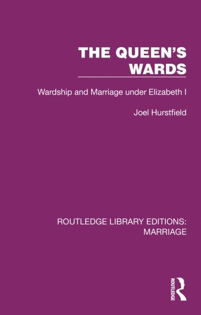 Joel Hurstfield - Queen's Wards, E-bok
