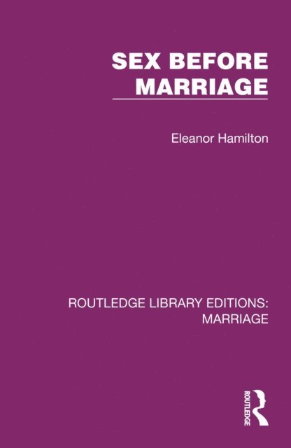 Eleanor Hamilton - Sex Before Marriage, E-bok