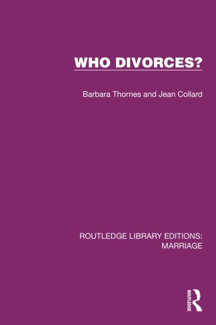 Jean Collard, Barbara Thornes - Who Divorces?, E-bok