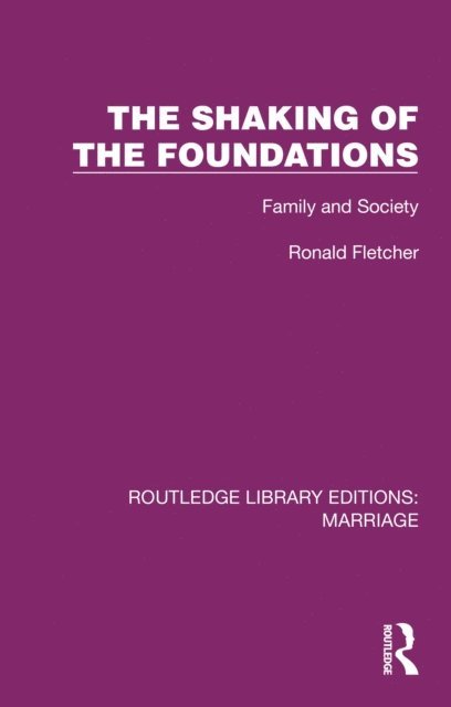 Ronald Fletcher - Shaking of the Foundations, E-bok