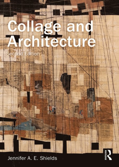 Jennifer Shields - Collage and Architecture, E-bok. Tillgänglighet: Lägg i varukorg