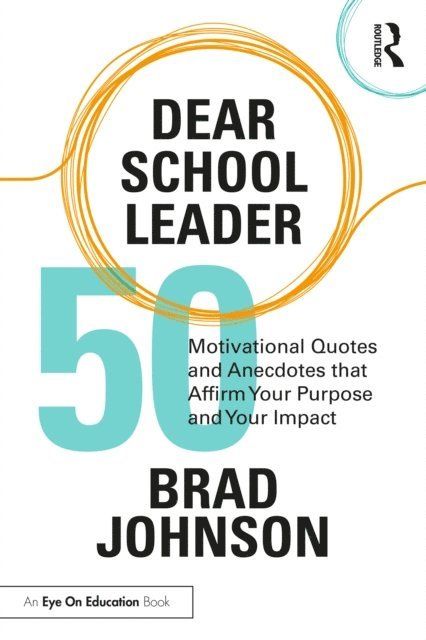 Brad Johnson - Dear School Leader, E-bok