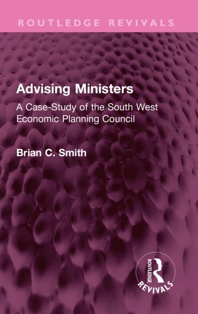 Brian C Smith - Advising Ministers, E-bok