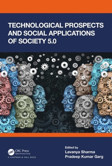 Pradeep Kumar Garg, Lavanya Sharma - Technological Prospects and Social Applications of Society 5.0, E-bok