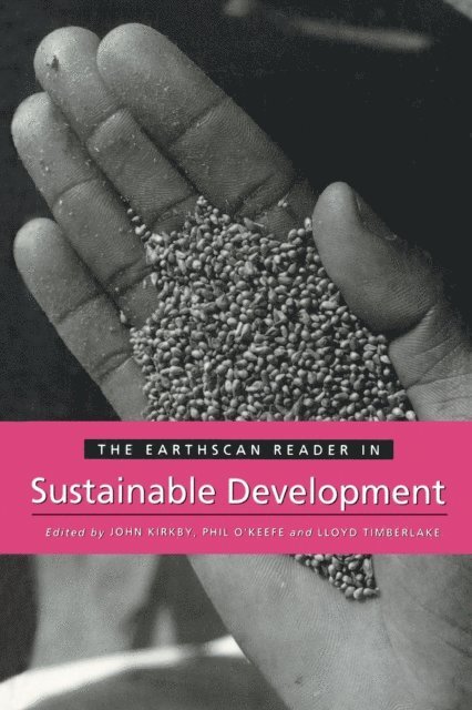 Lloyd Timberlake, Phil O'Keefe, John Kirkby - Earthscan Reader in Sustainable Development, E-bok