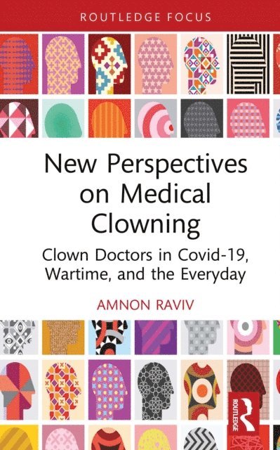 Amnon Raviv - New Perspectives on Medical Clowning, E-bok