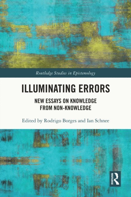 Ian Schnee, Rodrigo Borges - Illuminating Errors, E-bok