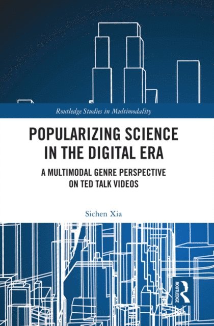 Sichen Xia - Popularizing Science in the Digital Era, E-bok. Tillgänglighet: Lägg i varukorg