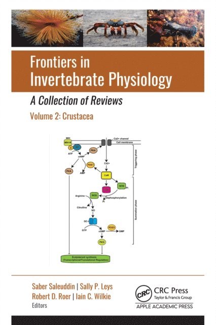 Iain C. Wilkie, Robert D. Roer, Sally P. Leys, Saber Saleuddin - Frontiers in Invertebrate Physiology: A Collection of Reviews, E-bok
