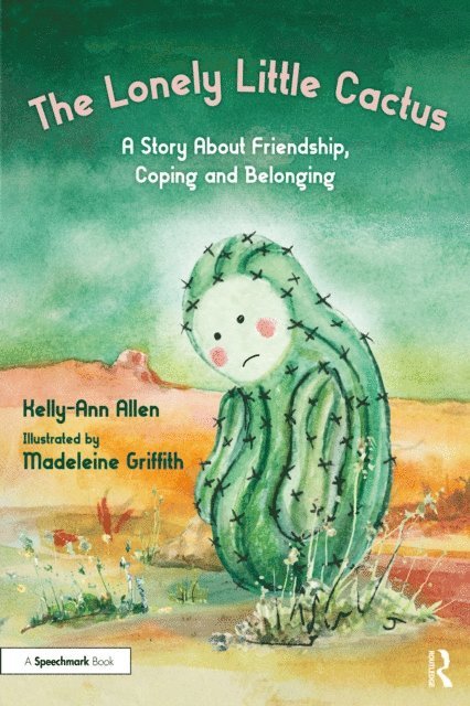 Kelly-Ann Allen - Lonely Little Cactus, E-bok