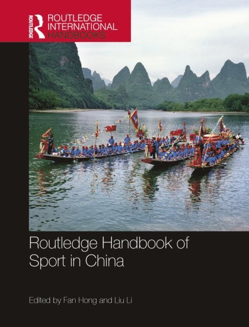 Liu Li, Fan Hong - Routledge Handbook of Sport in China, E-bok