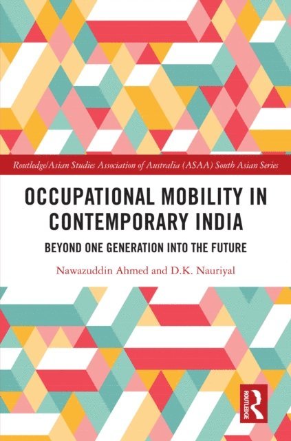 D.K. Nauriyal, Nawazuddin Ahmed - Occupational Mobility in Contemporary India, E-bok