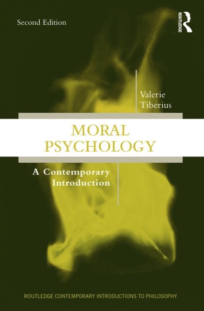 Valerie Tiberius - Moral Psychology, E-bok