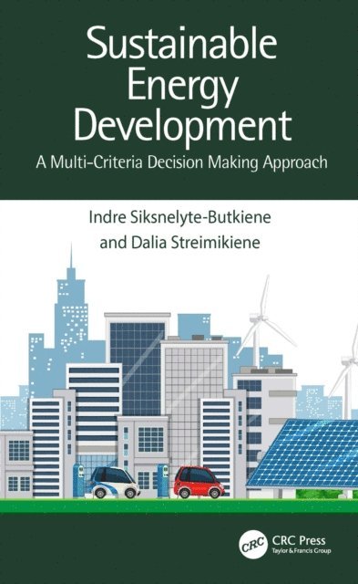 Dalia Streimikiene, Indre Siksnelyte-Butkiene - Sustainable Energy Development, E-bok