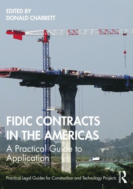 Donald Charrett - FIDIC Contracts in the Americas, E-bok