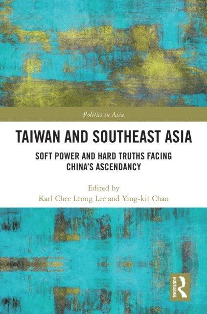 Ying-kit Chan, Karl Chee Leong Lee - Taiwan and Southeast Asia, E-bok