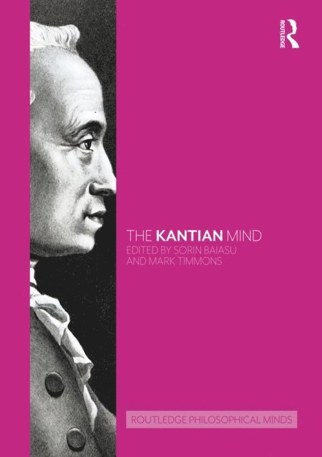 Mark Timmons, Sorin Baiasu - Kantian Mind, E-bok