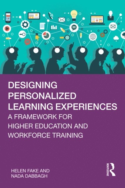 Nada Dabbagh, Helen Fake - Designing Personalized Learning Experiences, E-bok