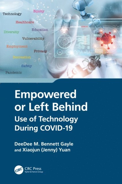 Xiaojun (Jenny) Yuan, DeeDee M. Bennett Gayle - Empowered or Left Behind, E-bok. Tillgänglighet: Lägg i varukorg