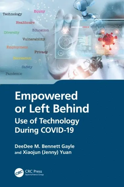 Xiaojun (Jenny) Yuan, DeeDee M. Bennett Gayle - Empowered or Left Behind, E-bok. Tillgänglighet: Lägg i varukorg
