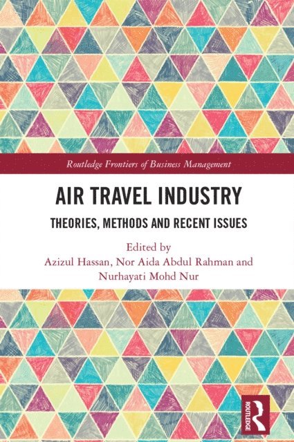 Nurhayati Mohd Nur, Nor Aida Abdul Rahman, Azizul Hassan - Air Travel Industry, E-bok