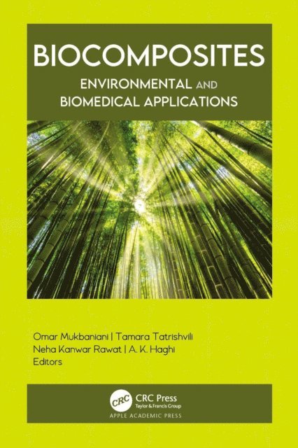 A. K. Haghi, Neha Kanwar Rawat, Tamara Tatrishvili, Omar Mukbaniani - Biocomposites, E-bok