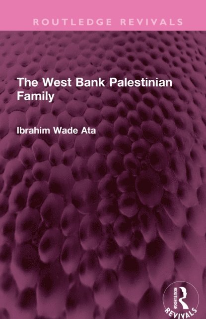 Abe W Ata - West Bank Palestinian Family, E-bok