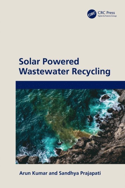 Sandhya Prajapati, Arun Kumar - Solar Powered Wastewater Recycling, E-bok