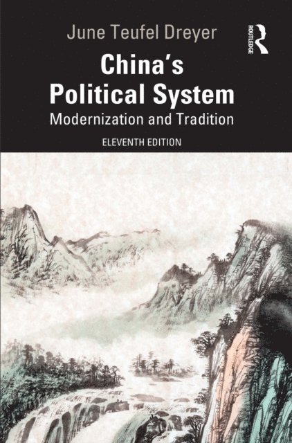 June Teufel Dreyer - China's Political System, E-bok