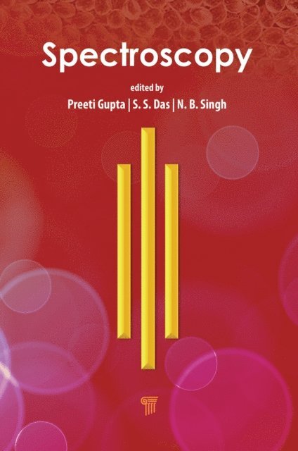 N. B. Singh, S. S. Das, Preeti Gupta - Spectroscopy, E-bok
