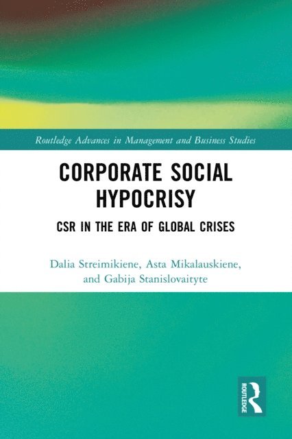 Gabija Stanislovaityte, Asta Mikalauskiene, Dalia Steimikiene - Corporate Social Hypocrisy, E-bok