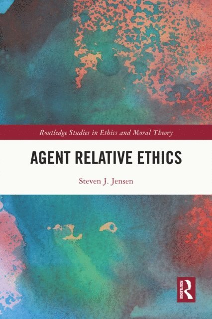 Steven Jensen - Agent Relative Ethics, E-bok. Tillgänglighet: Lägg i varukorg