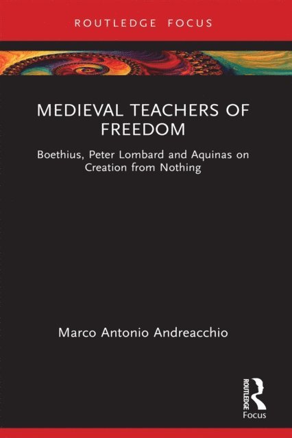 Marco Antonio Andreacchio - Medieval Teachers of Freedom, E-bok