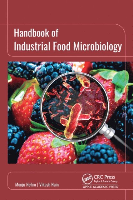Vikash Nain, Manju Nehra - Handbook of Industrial Food Microbiology, E-bok
