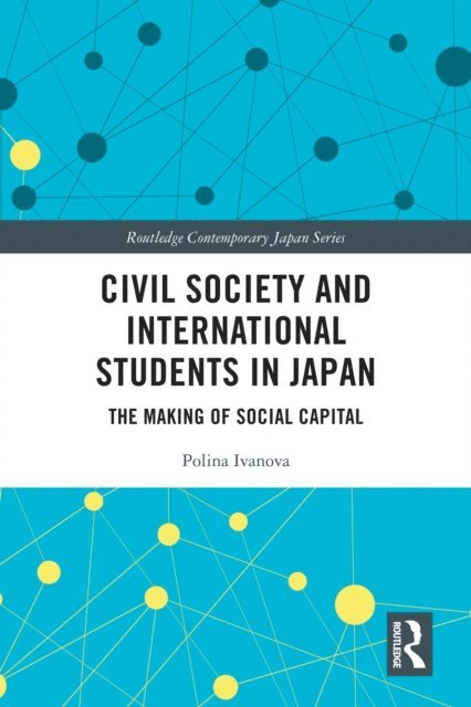 Polina Ivanova - Civil Society and International Students in Japan, E-bok