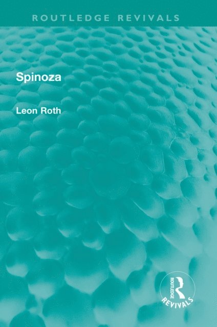 Leon Roth - Spinoza, E-bok