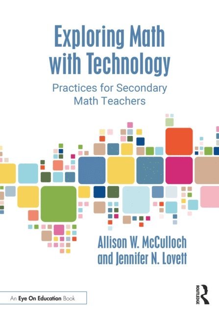 Jennifer N. Lovett, Allison W. McCulloch - Exploring Math with Technology, E-bok