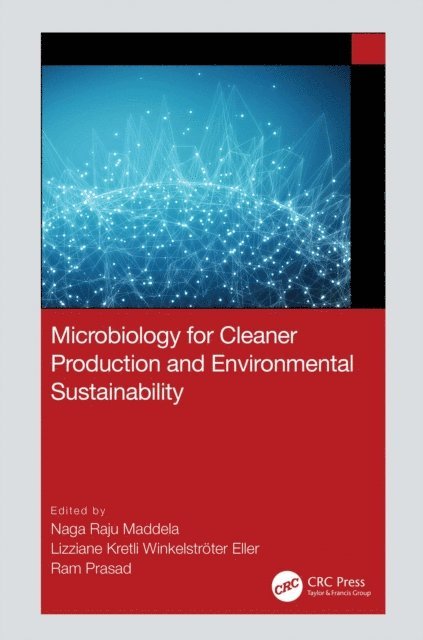 Ram Prasad, Lizziane Kretli Winkelstroter Eller, Naga Raju Maddela - Microbiology for Cleaner Production and Environmental Sustainability, E-bok