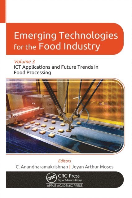 Jeyan Arthur Moses, C. Anandharamakrishnan - Emerging Technologies for the Food Industry, E-bok
