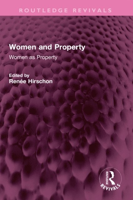 Renee Hirschon - Women and Property, E-bok
