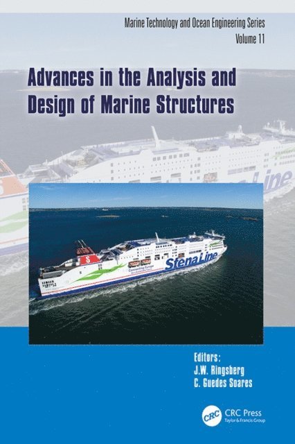C. Guedes Soares, J. W. Ringsberg - Advances in the Analysis and Design of Marine Structures, E-bok