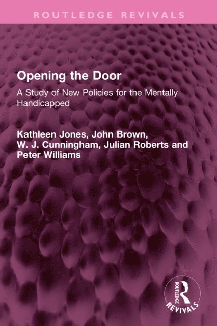 Peter Williams, Julian Roberts, W. J. Cunningham, John Brown, Kathleen Jones - Opening the Door, E-bok