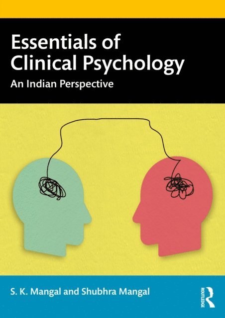 Shubhra Mangal, S. K. Mangal - Essentials of Clinical Psychology, E-bok