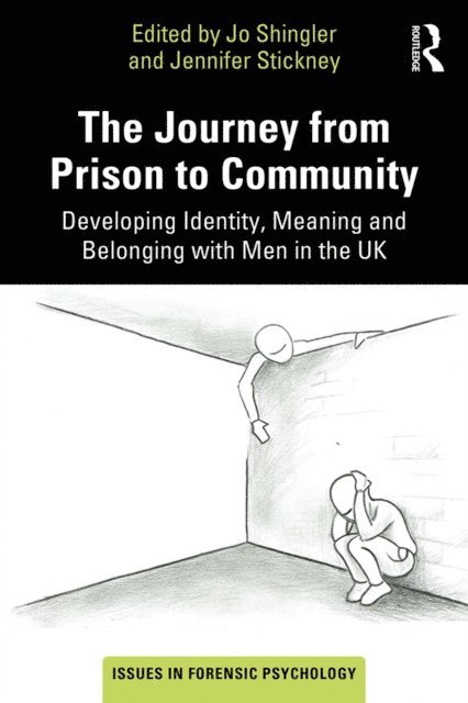 Jennifer Stickney, Jo Shingler - Journey from Prison to Community, E-bok