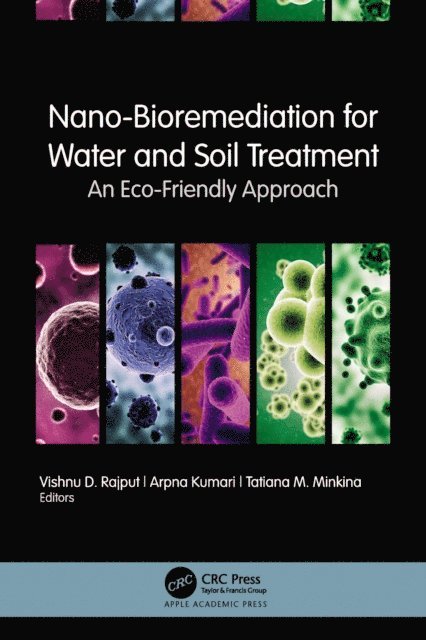Tatiana M. Minkina, Arpna Kumari, Vishnu D. Rajput - Nano-Bioremediation for Water and Soil Treatment, E-bok