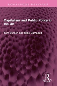 Capitalism and Public Policy in the UK