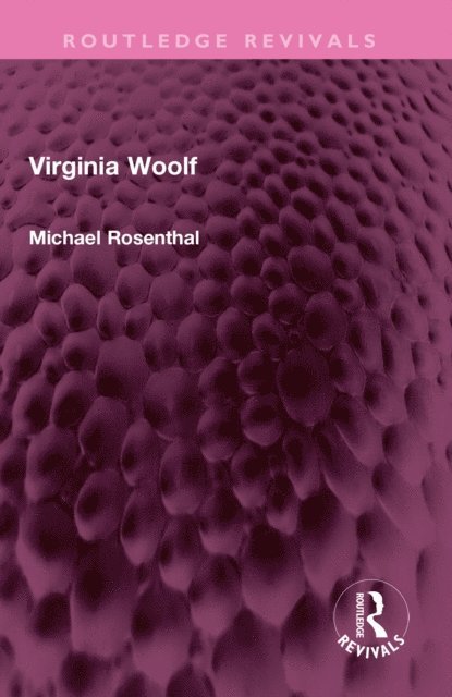 Michael Rosenthal - Virginia Woolf, E-bok