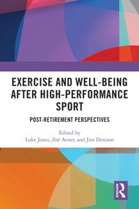 Exercise and Well-Being after High-Performance Sport