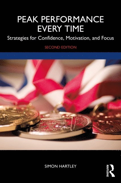 Simon Hartley - Peak Performance Every Time, E-bok
