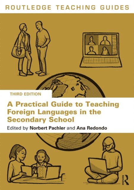 Ana Redondo, Norbert Pachler - Practical Guide to Teaching Foreign Languages in the Secondary School, E-bok